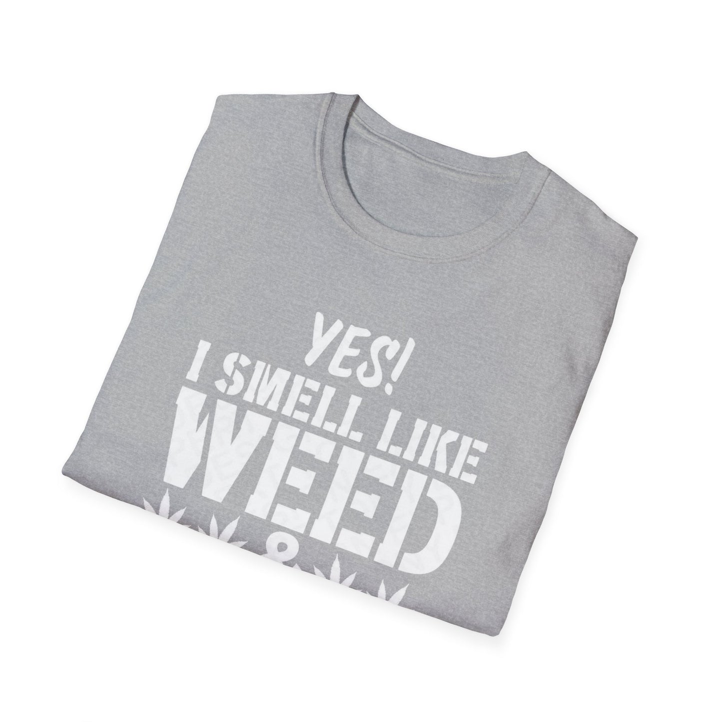 Yes I Smell Like Weed Graphic T-Shirt | Funny Cannabis Culture Streetwear Tee