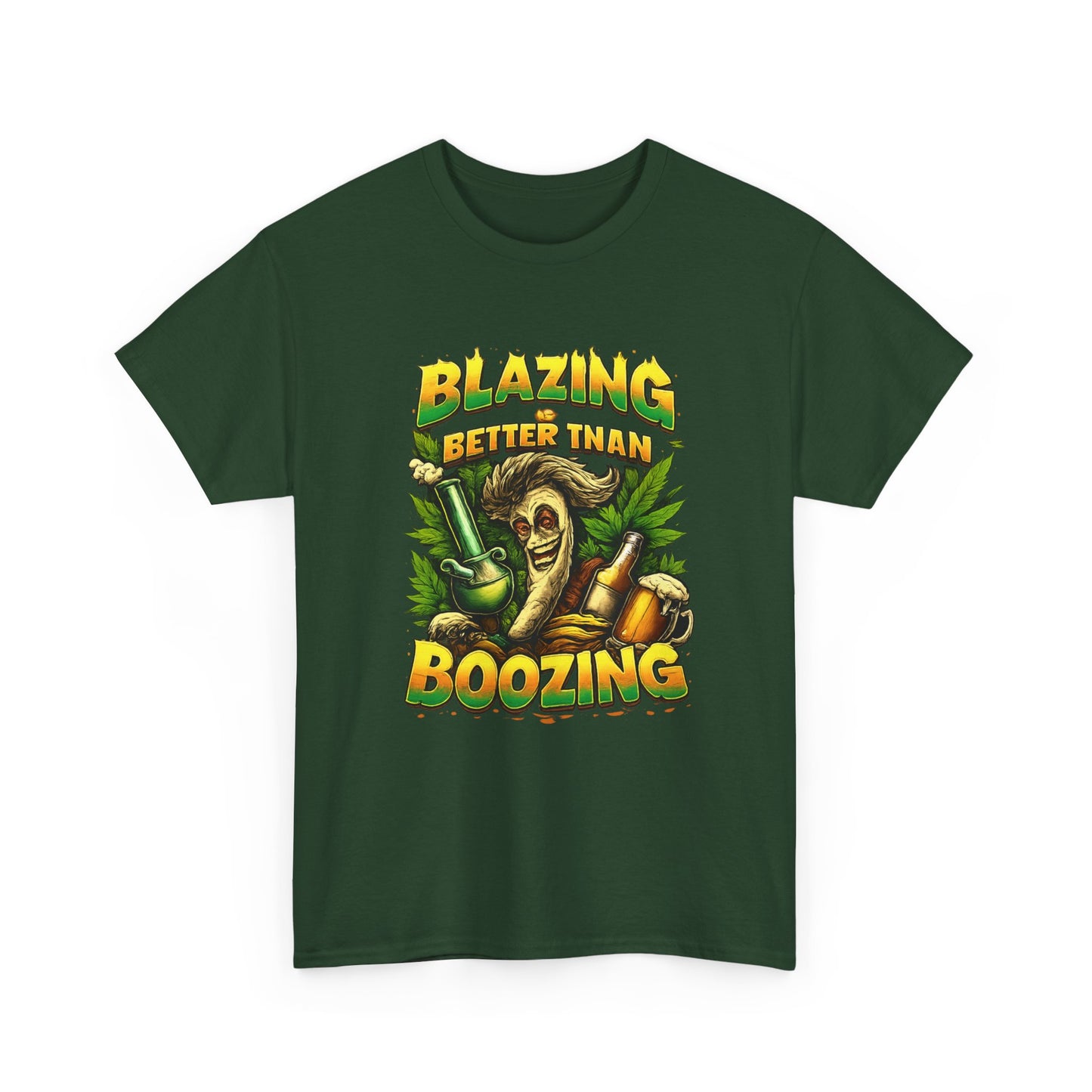 Blazing Is Better Than Boozing Shirt | Funny Cannabis Graphic Tee | 420 Streetwear Unisex T-Shirt