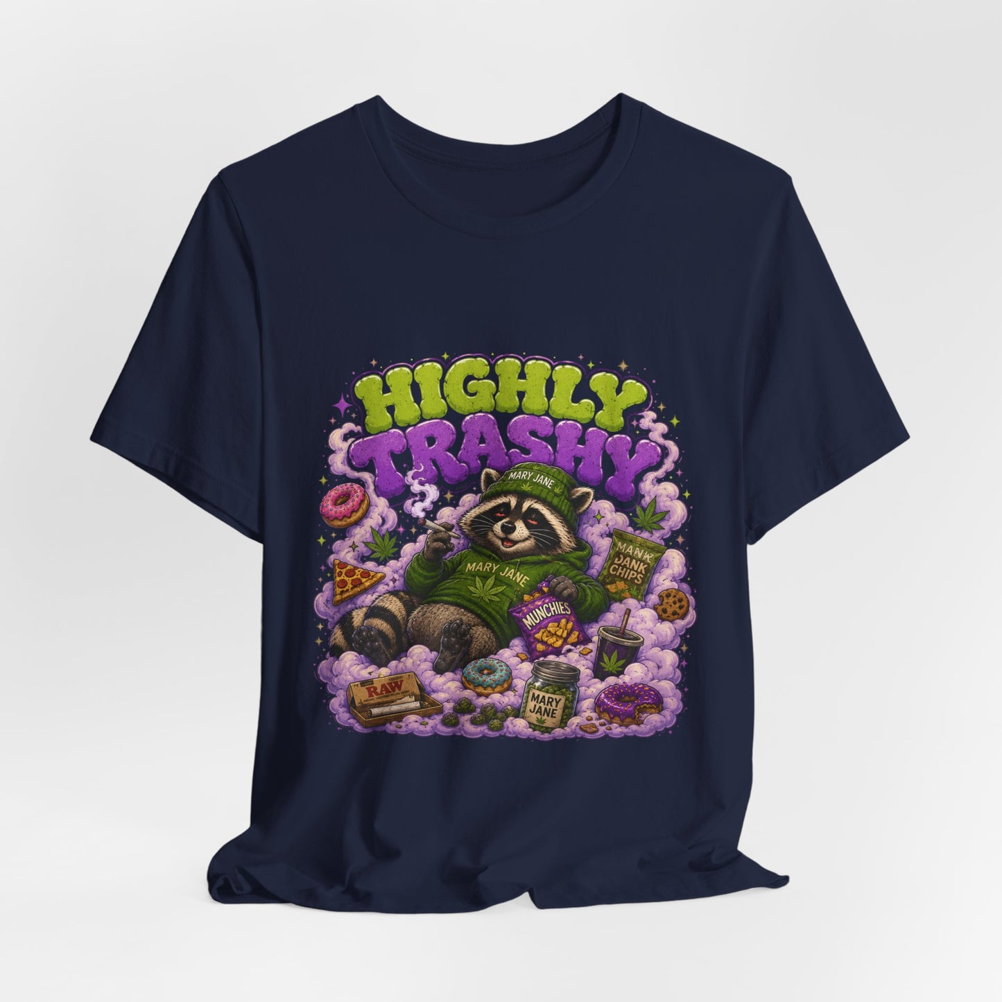 Highly Trashy Raccoon Shirt | Funny Stoner Trash Panda Tee | Cartoon Cannabis Lover Gift