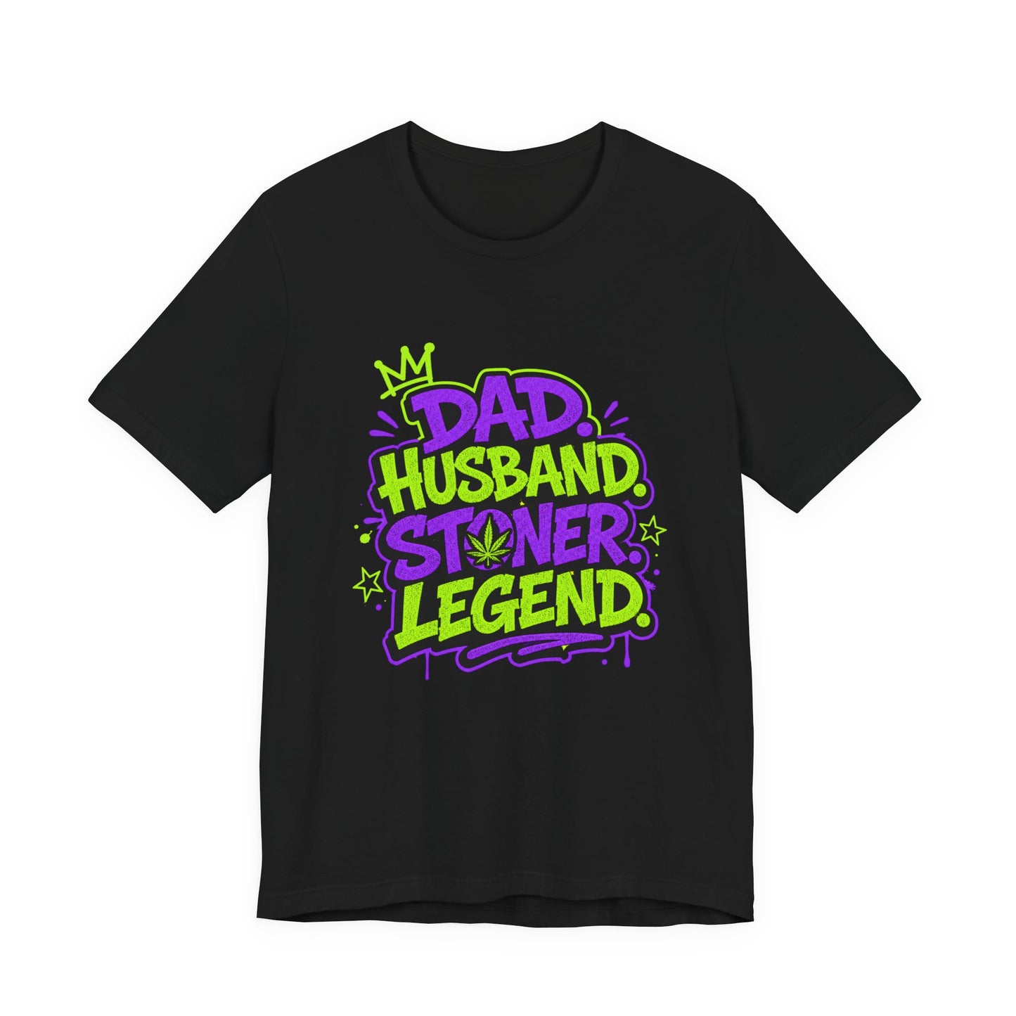 Dad Husband Stoner Legend Shirt | Funny Cannabis Dad T-Shirt | Stoner Father Gift for Father's Day