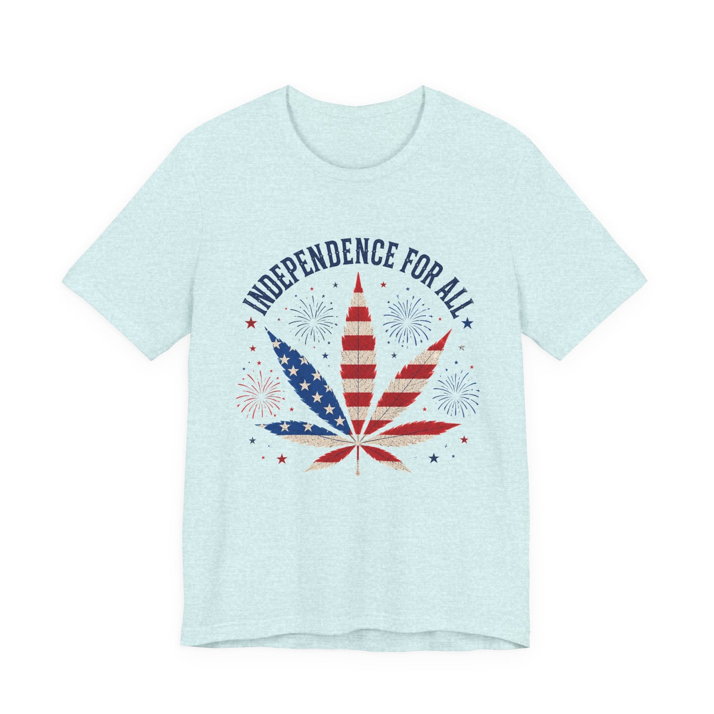 Independence For All Cannabis Shirt | Patriotic 4th of July Weed Leaf Tee | American Flag Marijuana Graphic T-Shirt
