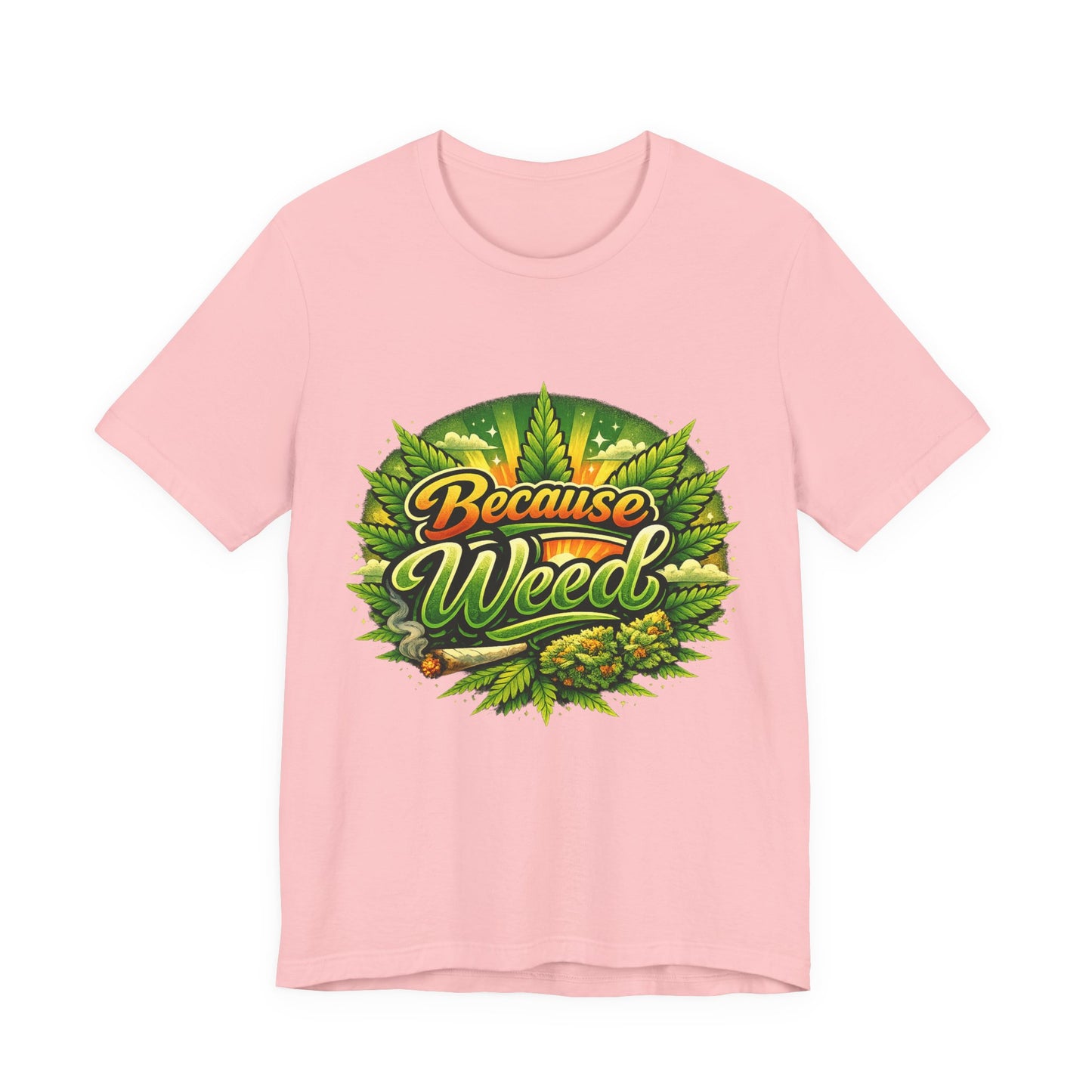 Because Weed | Neon Purple & Green Graphic Tee | Mary Jane 2025