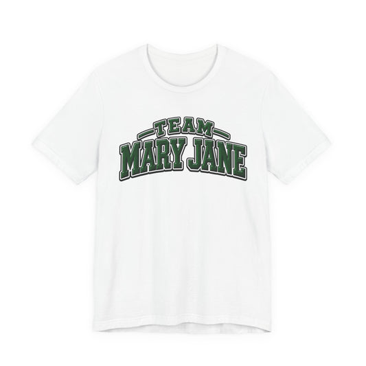 Team Mary Jane Varsity Shirt – Cannabis Green Graphic Tee Printify