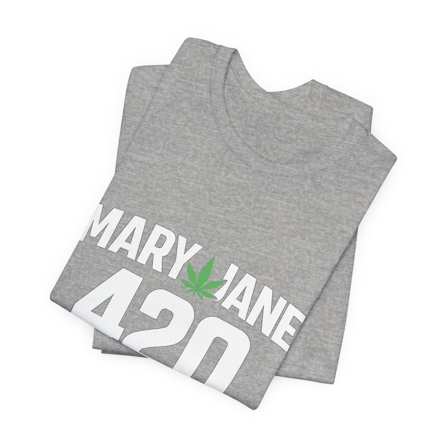 Mary Jane 420 Graphic Tee – Cannabis Culture Streetwear Shirt