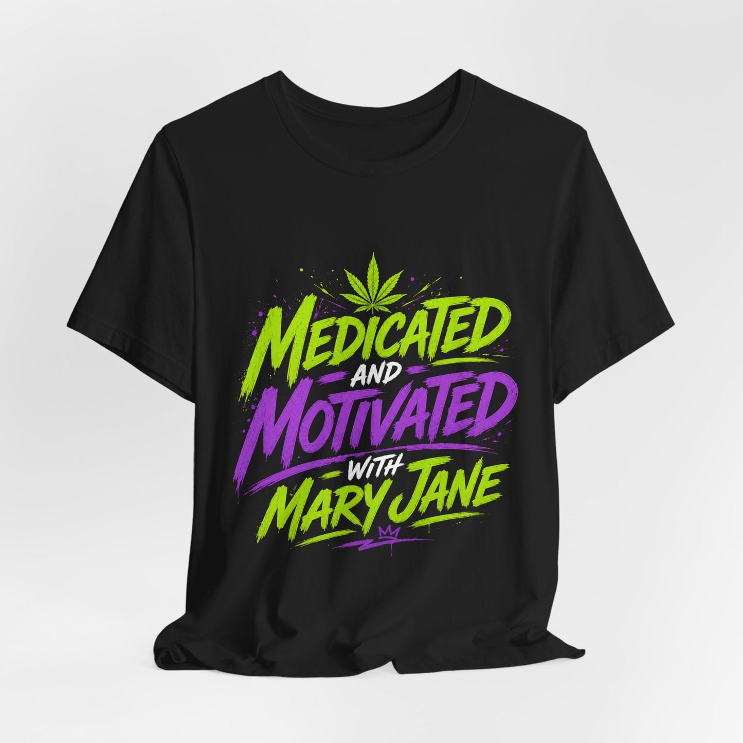Medicated & Motivated with Mary Jane Neon Streetwear Cannabis T-Shirt