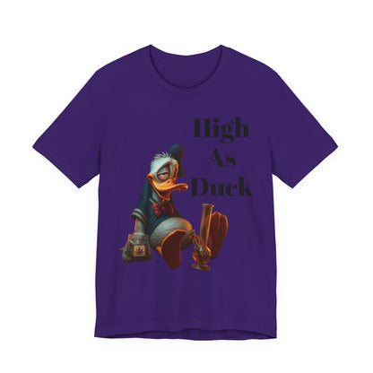 High As Duck Funny Cartoon Tee – 420 Humor Stoner T-Shirt Gift