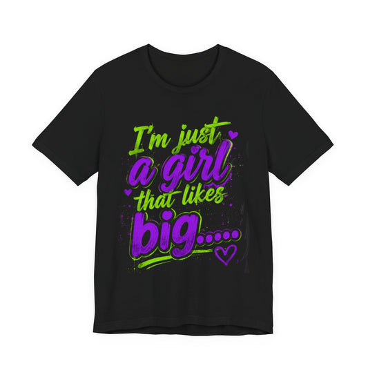 I'm Just a Girl That Likes Big Blunts Funny Cannabis T-Shirt | Front & Back Stoner Graphic Tee | 420 Lifestyle Gift for Women