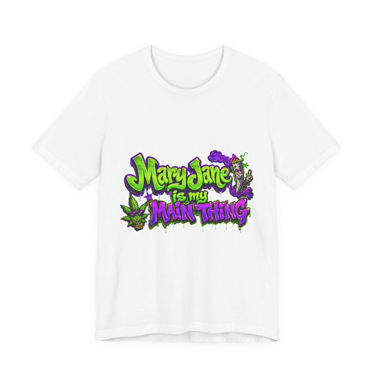 Mary Jane Is My Main Thing Shirt | Neon Purple & Green Graffiti Streetwear Tee for Cannabis Lovers
