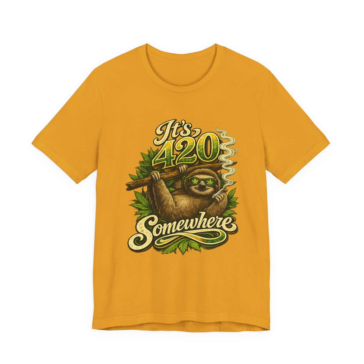 It’s 420 Somewhere Sloth Shirt | Funny Stoner Graphic Tee | Chill Smoke Vibes Apparel