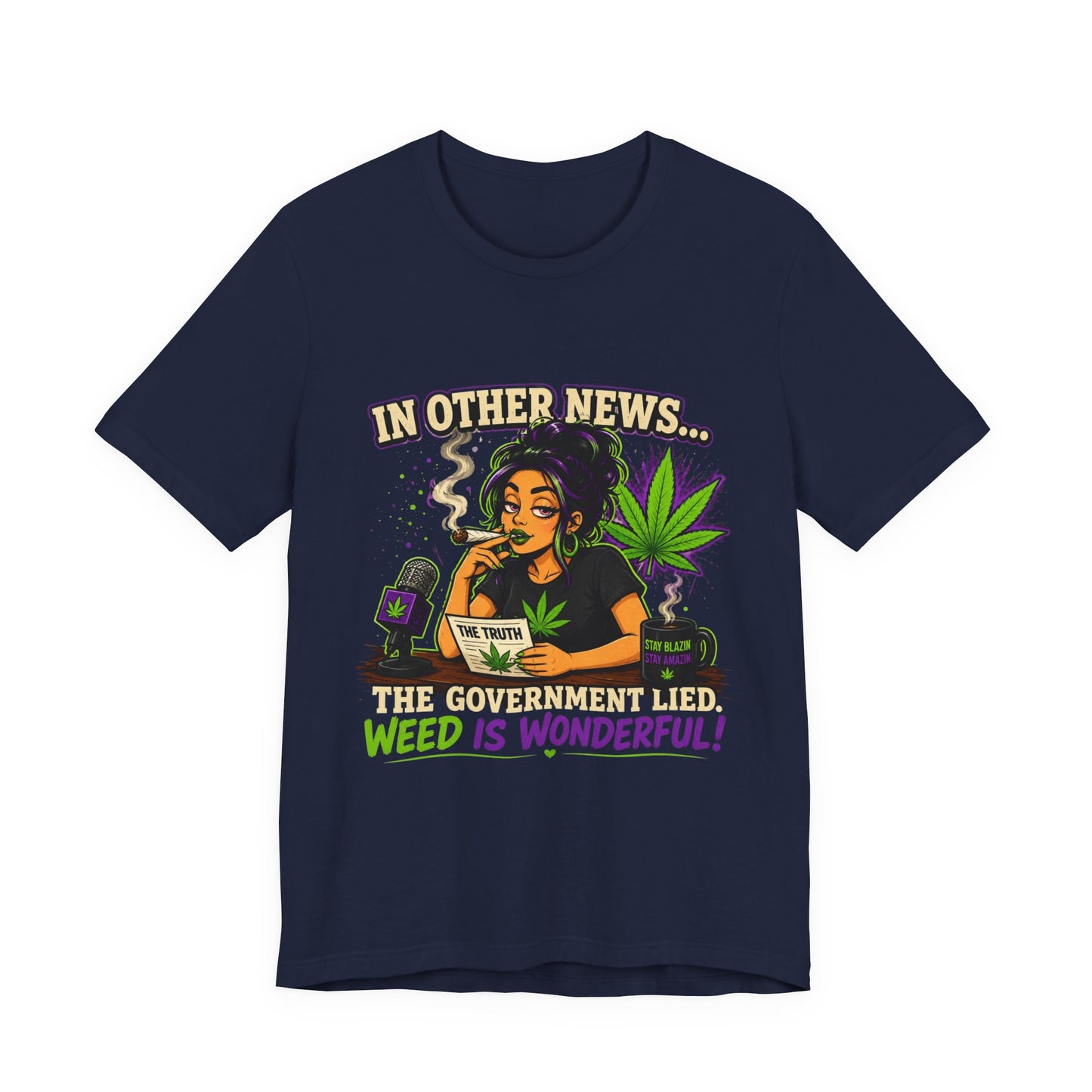 Weed Is Wonderful T-Shirt — Funny Cannabis News Anchor Graphic Tee