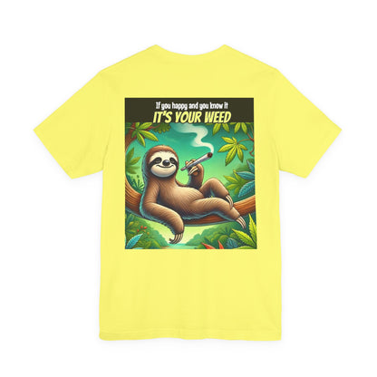 Chill Sloth Graphic Tee - Perfect for Cannabis Lovers, Comfortable Unisex Tee, Gift for Stoners, Funny Weed Shirt, Nature Lover Apparel-Mary Jane 2025