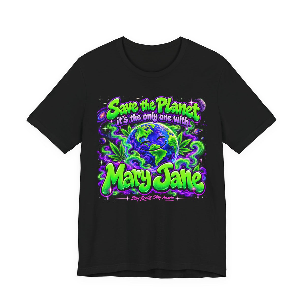 SEO Title Save the Planet, It’s the Only One with Mary Jane | 420 Design Printify