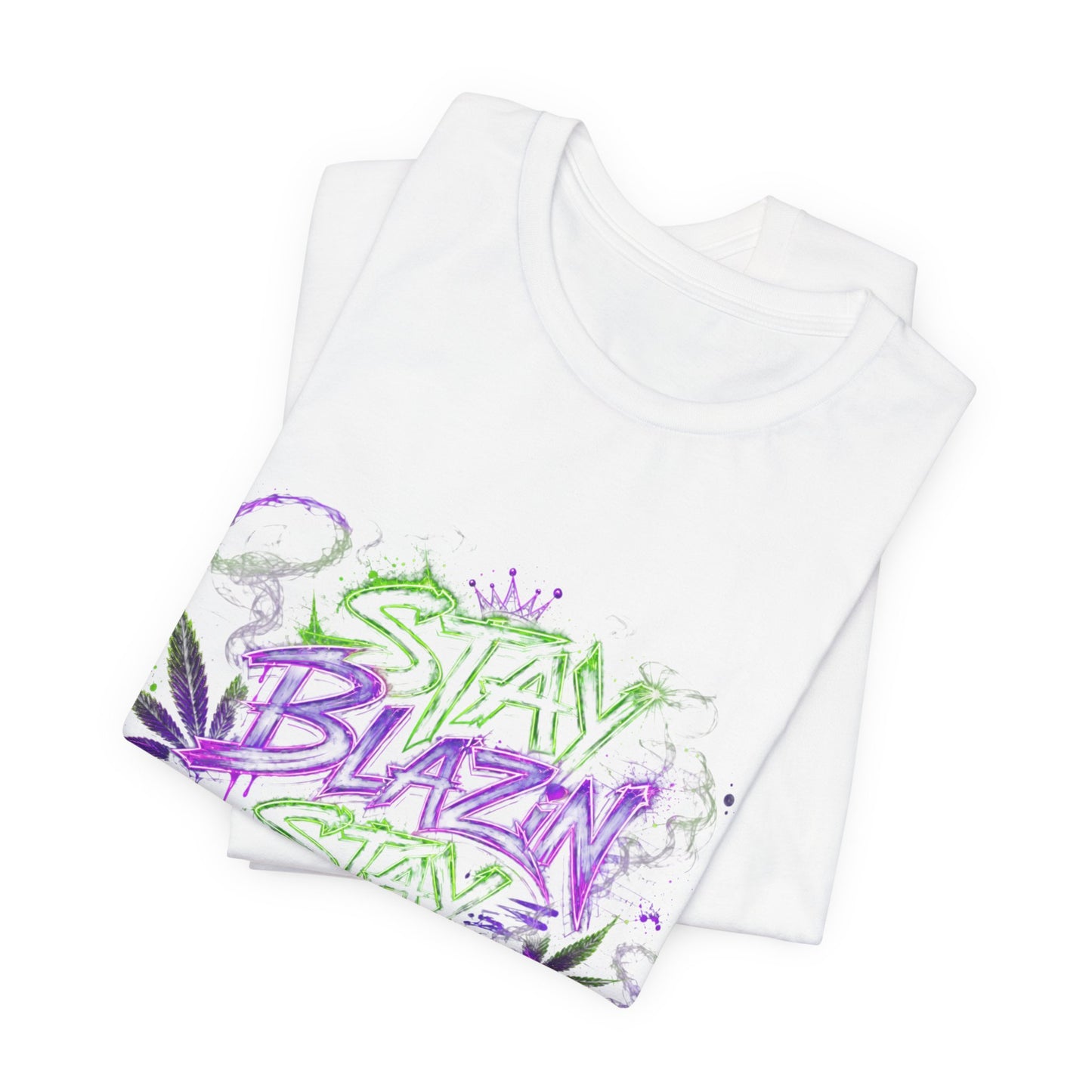 Stay Blazin Stay Amazin Neon Graffiti Cannabis Streetwear Shirt