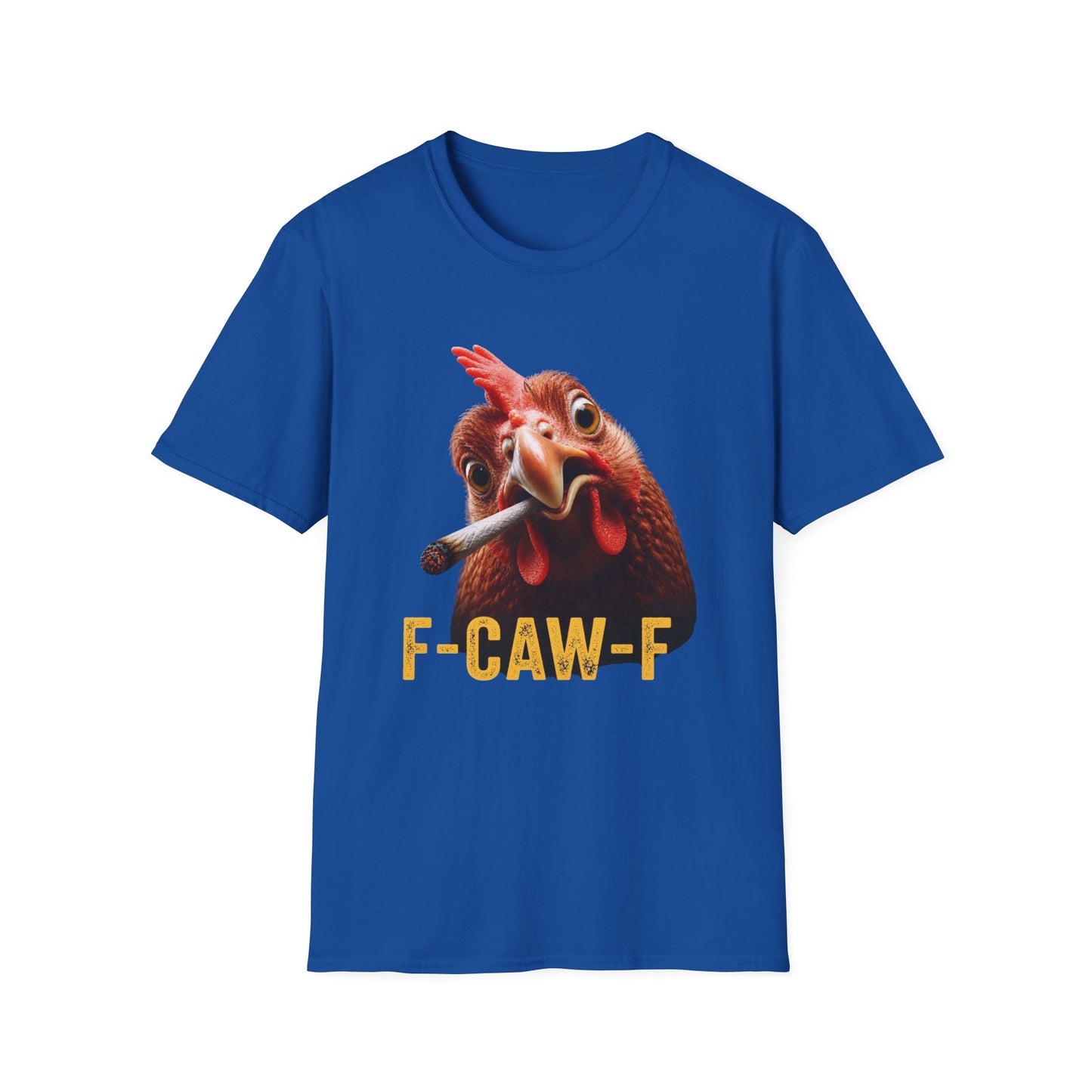 F-Caw-F Funny Chicken Smoker T-Shirt | Hilarious Stoner Graphic Tee