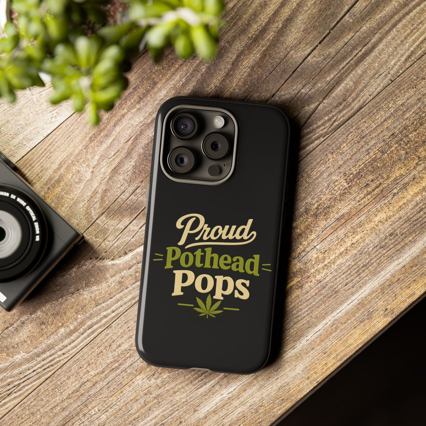 Proud Pothead Pops Phone Case for iPhone 16, iPhone 15 Pro & Samsung Galaxy | Funny Stoner Dad Gift