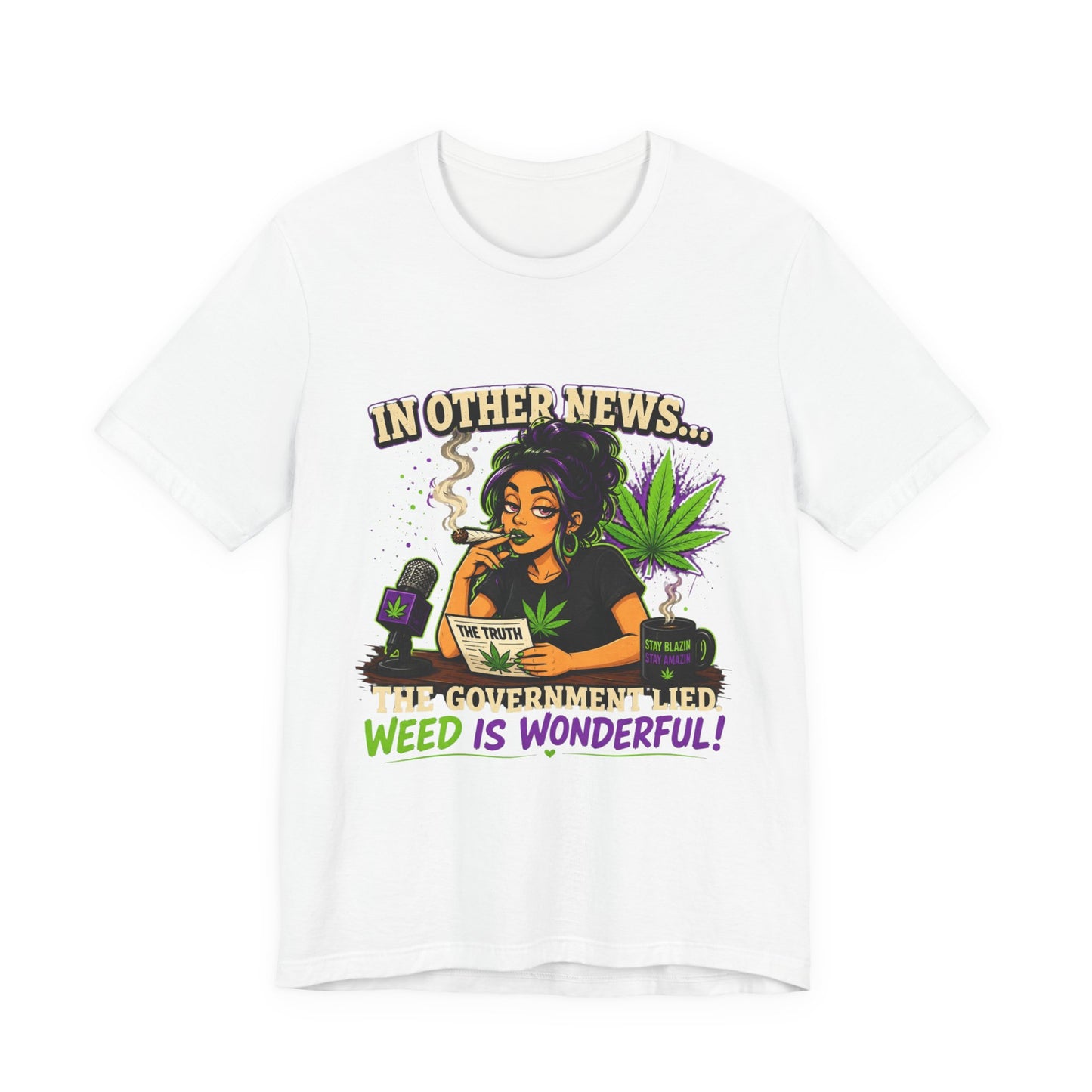 Weed Is Wonderful T-Shirt — Funny Cannabis News Anchor Graphic Tee