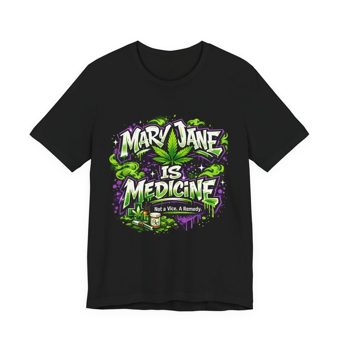 Mary Jane Is Medicine T-Shirt | Not a Vice. A Remedy. Medical Cannabis Streetwear