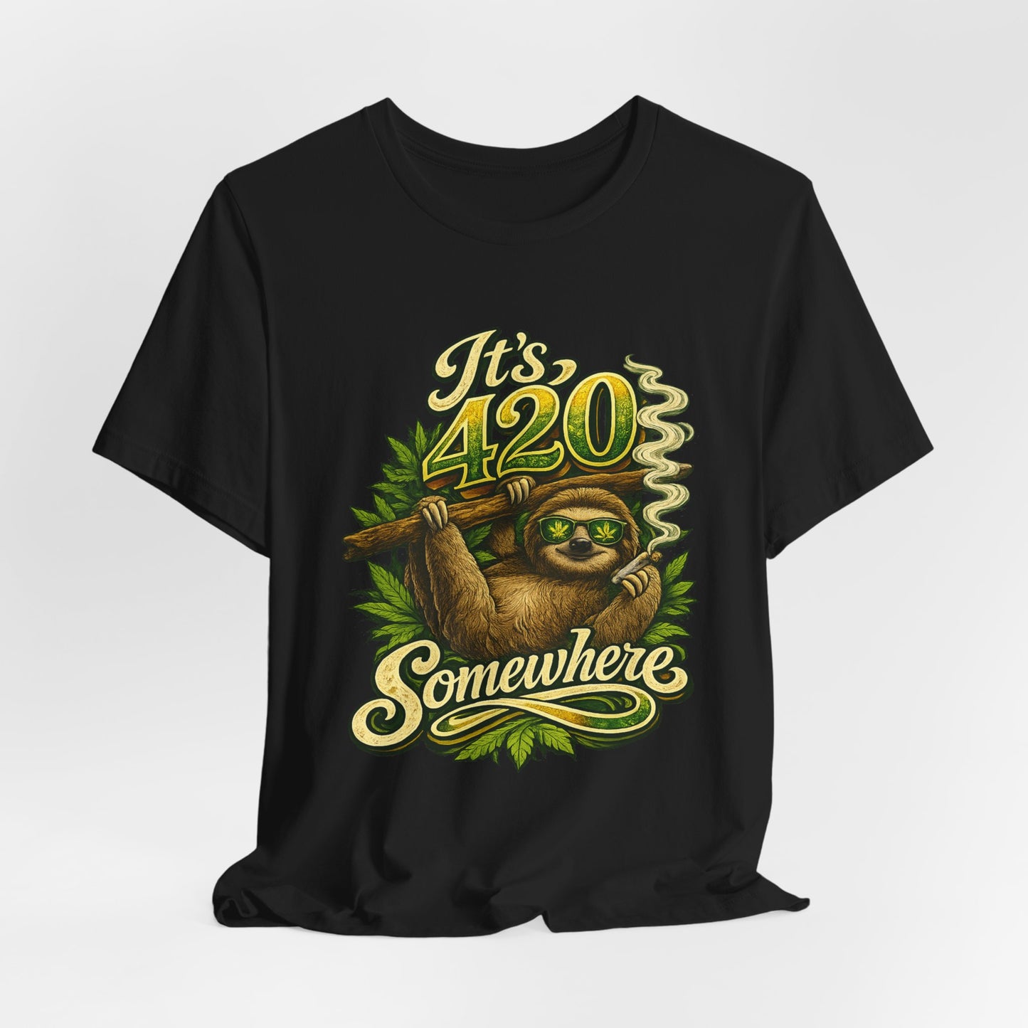 It’s 420 Somewhere Sloth Shirt | Funny Stoner Graphic Tee | Chill Smoke Vibes Apparel