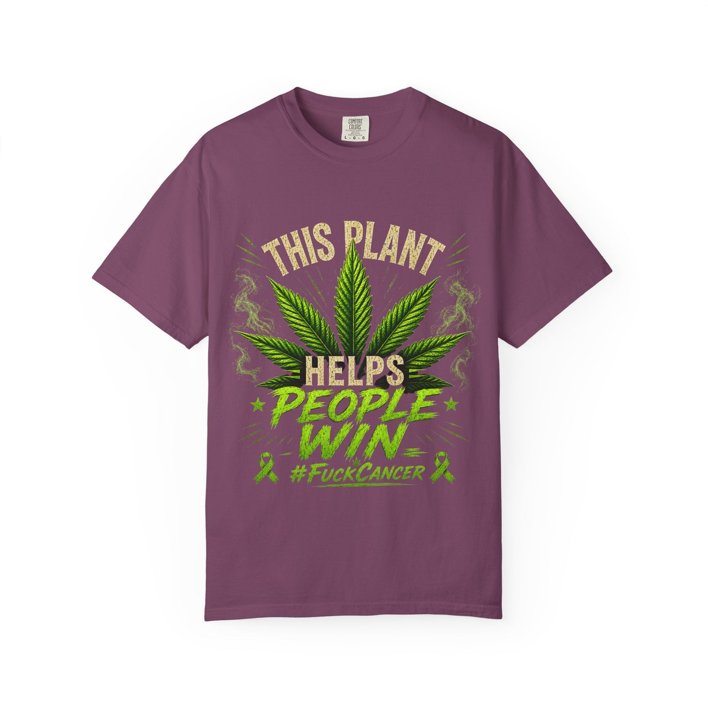 This Plant Helps People Win Shirt | Cannabis Cancer Awareness Tee | #FuckCancer Marijuana Support T-Shirt