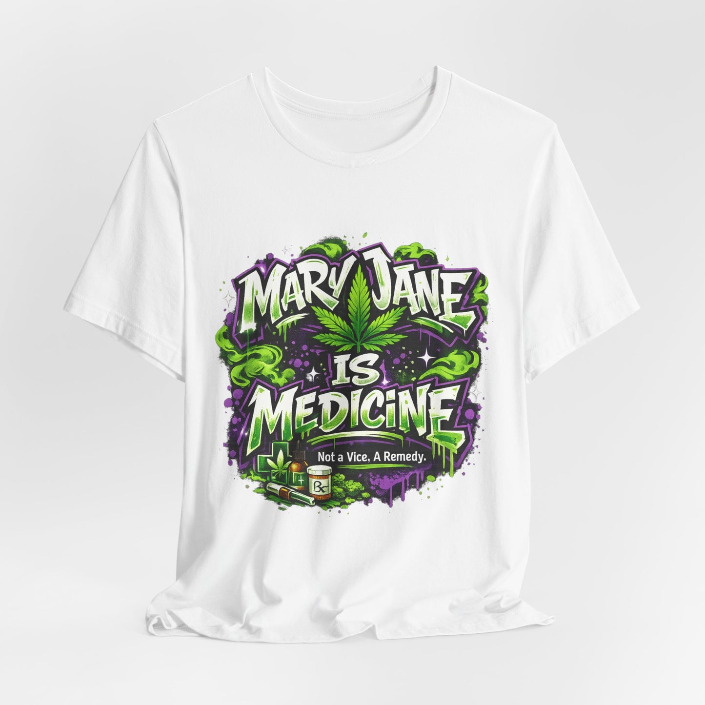 Mary Jane Is Medicine T-Shirt | Not a Vice. A Remedy. Medical Cannabis Streetwear