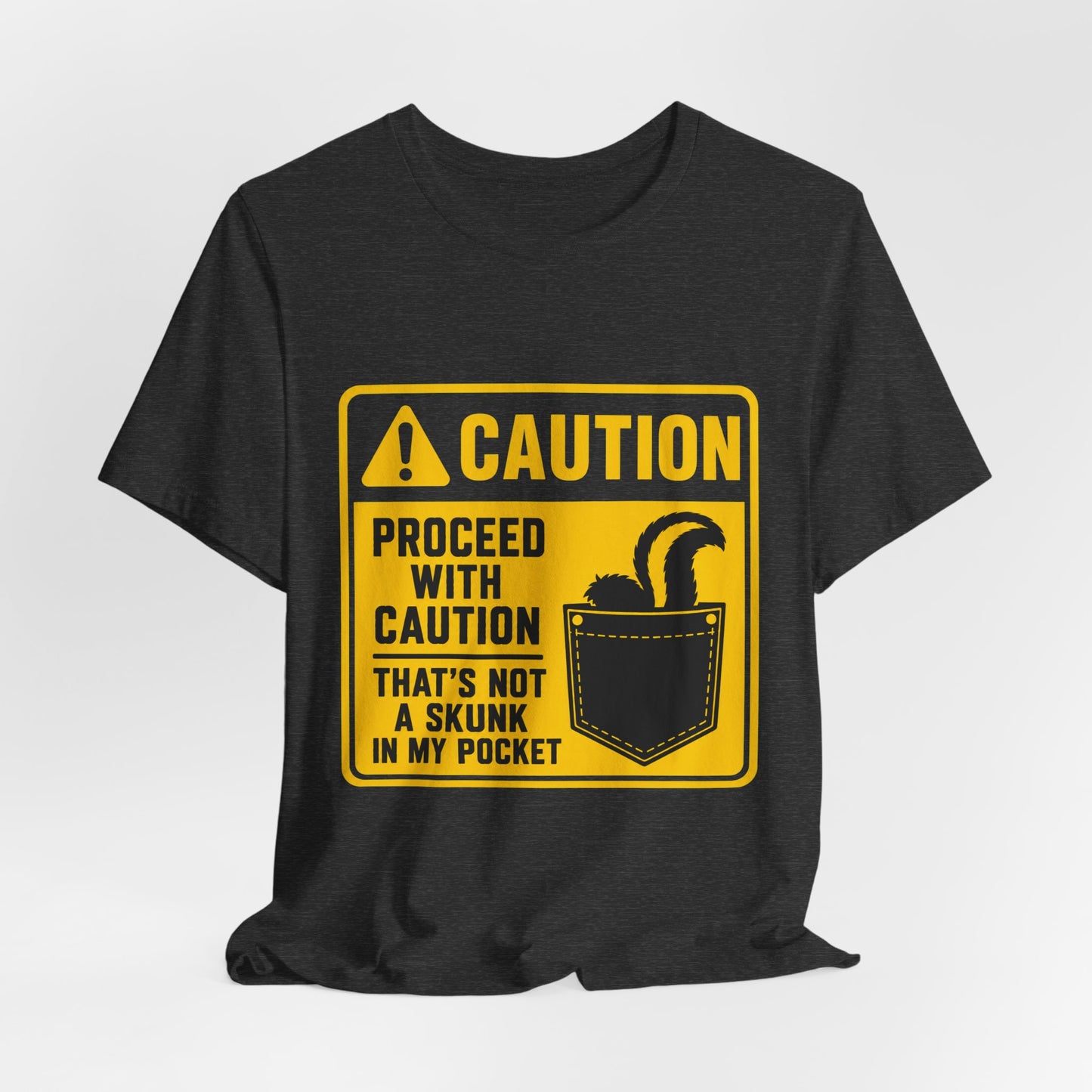 Caution Skunk Pocket Tee – Funny Graphic Warning T-Shirt