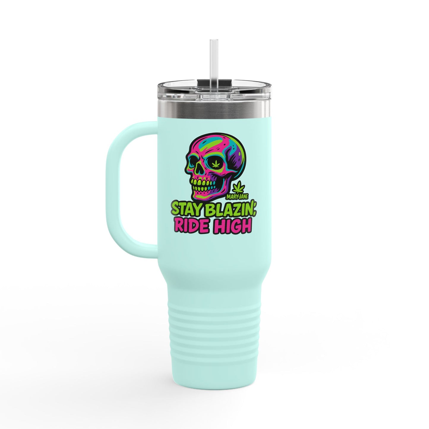 Insulated Travel Mug, Stay Blazin' Ride High Skull Design, 40oz Coffee Cup, Perfect for Cannabis Lovers, Fun Gift for Birthdays, Road Trips