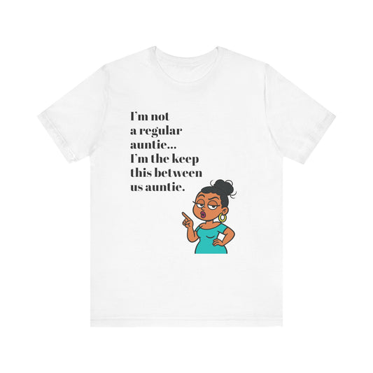 Sassy Auntie Graphic – “Keep This Between Us” Funny Auntie Cartoon PNG