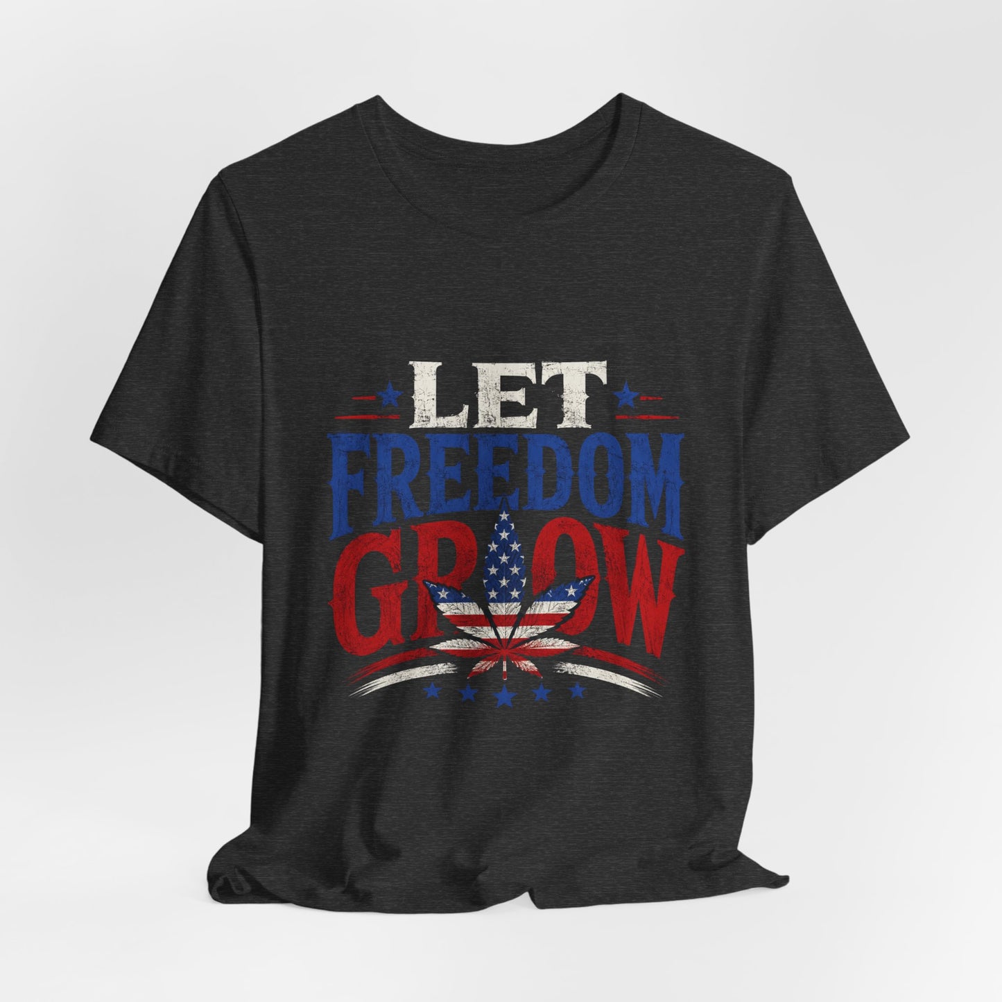 Let Freedom Grow Patriotic Cannabis Shirt | Red White Blue Fourth of July Tee