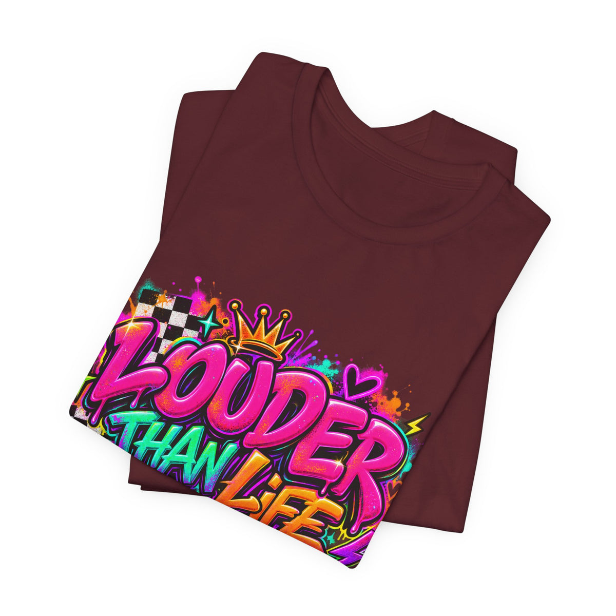Too Much? Go Find Less T-Shirt | Louder Than Life Graphic Tee Printify