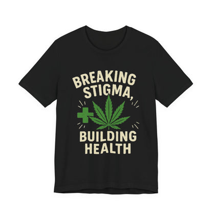 Breaking Stigma Unisex Jersey Tee - Cannabis Awareness Shirt, Gift for Activists, Eco-Friendly Clothing, Everyday Wear, Mental Health [...]