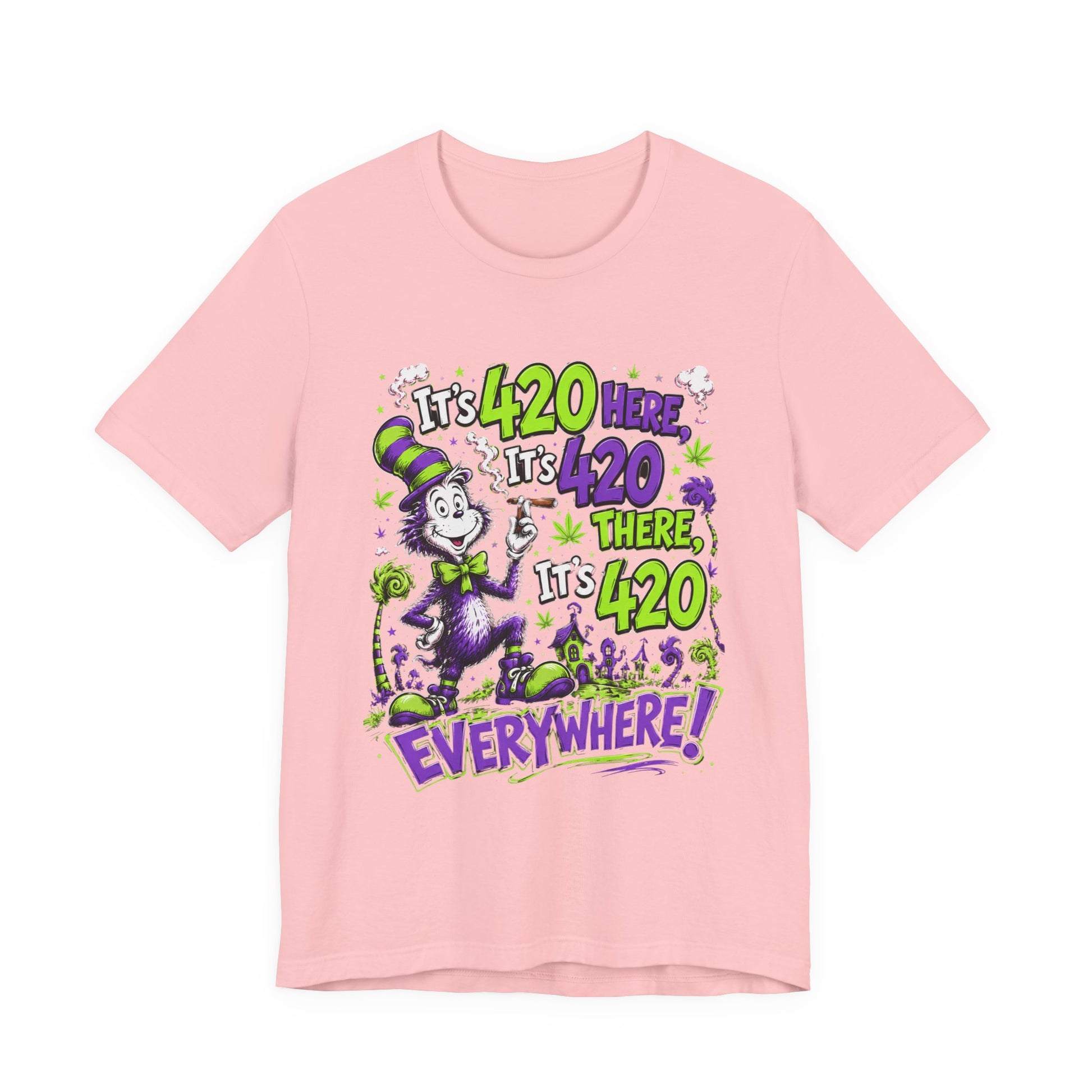 It's 420 Here, It's 420 There, It's 420 Everywhere! Funny Stoner T-Shirt | Whimsical Neon Graphic Tee Printify