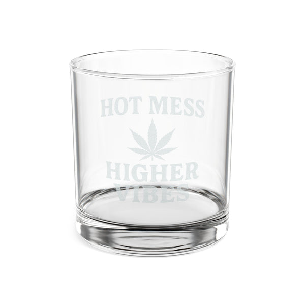 Engraved Whiskey Glass - Hot Mess Higher Vibes 10.5oz