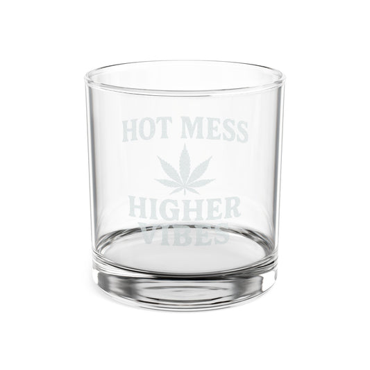 Engraved Whiskey Glass - Hot Mess Higher Vibes 10.5oz