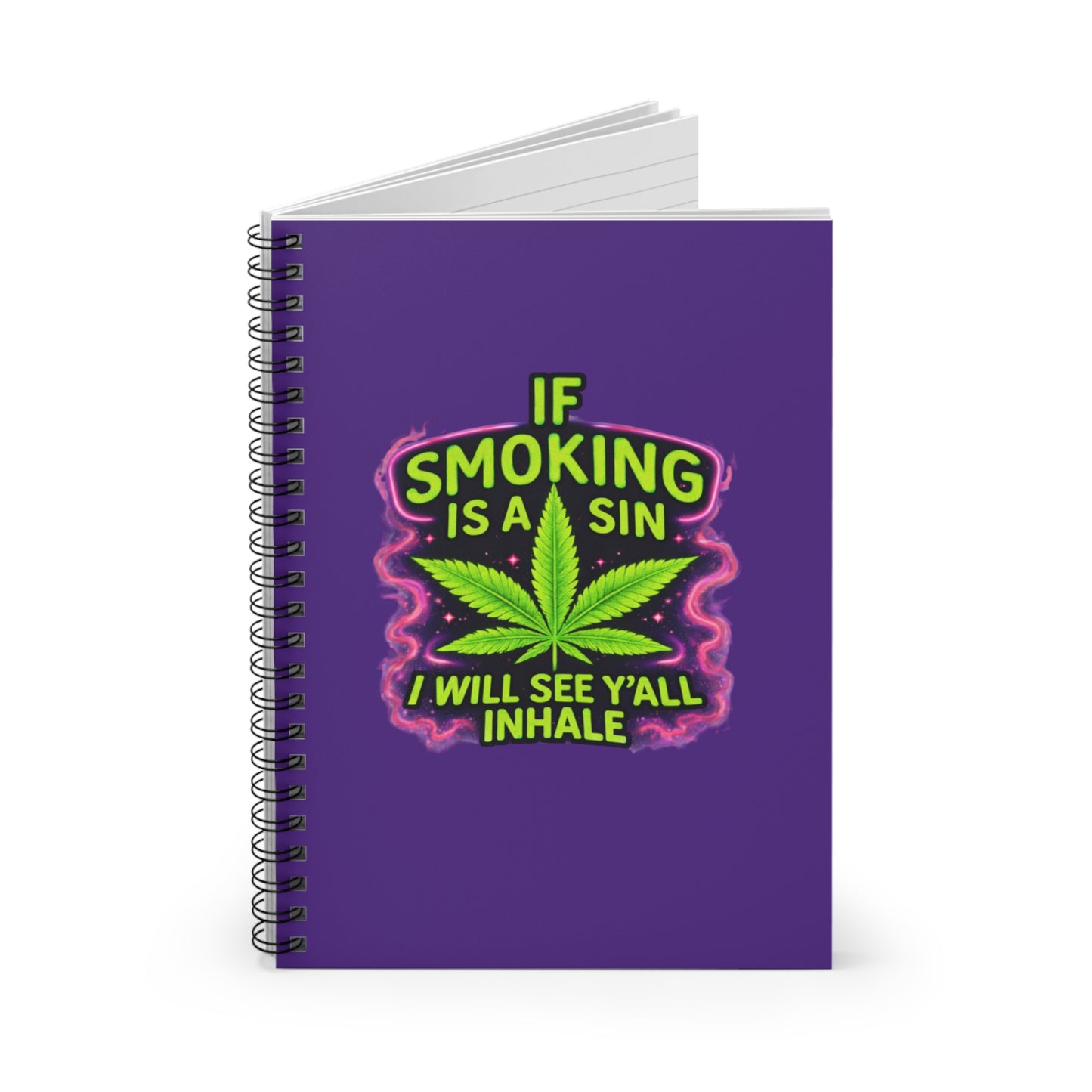 Marijuana Leaf Spiral Notebook – Funny Stoner Notebook “If Smoking Is A Sin I Will See Y’all Inhale” – Cannabis Journal, Weed Lover Gift, 420 Notepad