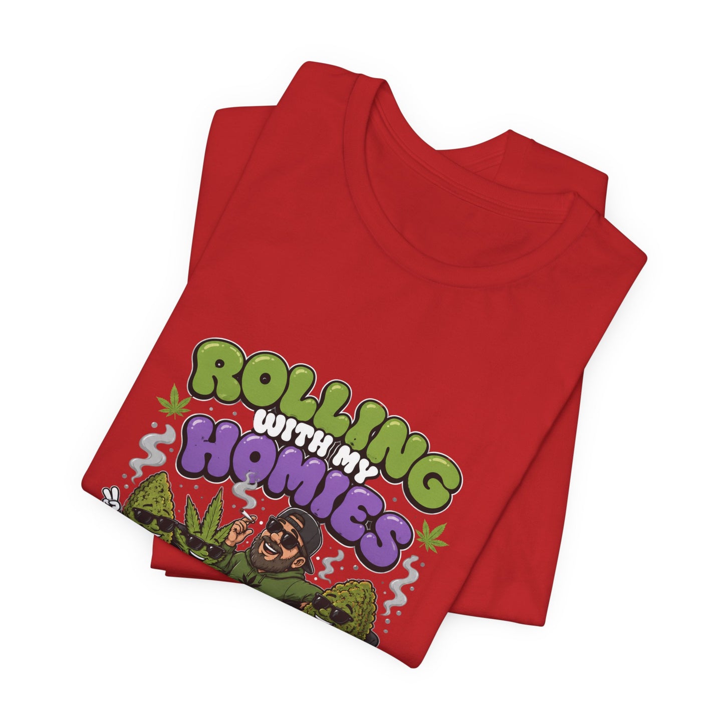 Rolling With My Homies They Call Me Dad Shirt | Funny Stoner Dad T-Shirt | Cannabis Father’s Day Gift