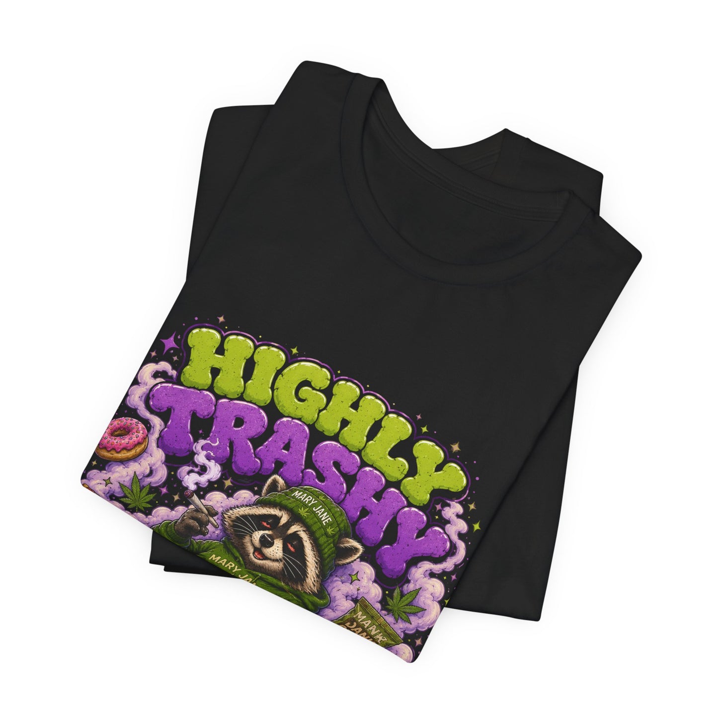Highly Trashy Raccoon Shirt | Funny Stoner Trash Panda Tee | Cartoon Cannabis Lover Gift