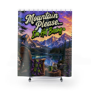 Mountain Please I'm Hot Boxin Shower Curtain — Scenic Cannabis Cabin Bathroom Decor