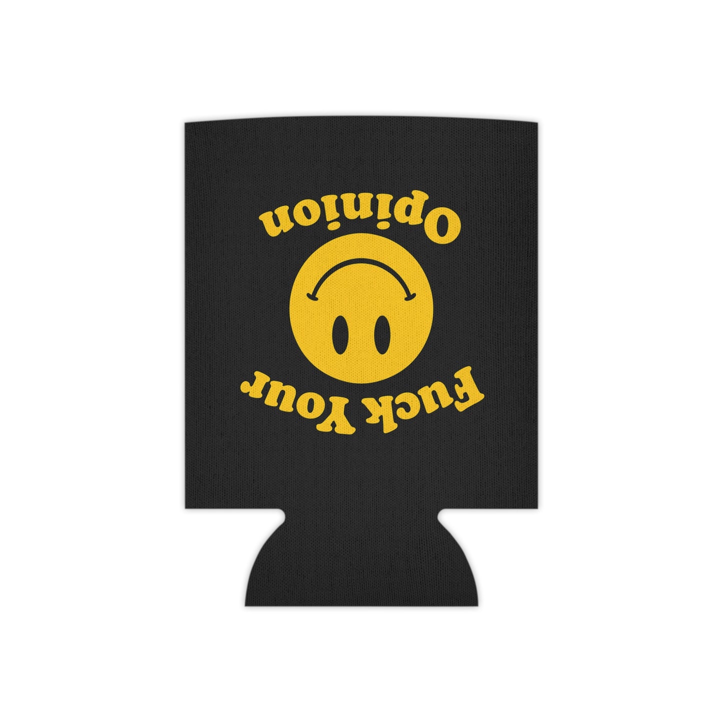 Funny Can Cooler Koozie – “Fuck Your Opinion” Smiley Face Beer Sleeve | Sarcastic Drink Insulator for Regular & Slim Cans