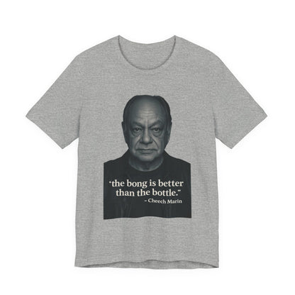 Cheech Marin Quote Tee - Unisex Jersey Short Sleeve Tee, Cannabis Humor Shirt, Gift for Stoners, Birthday Gift, Casual Wear-Mary Jane 2025