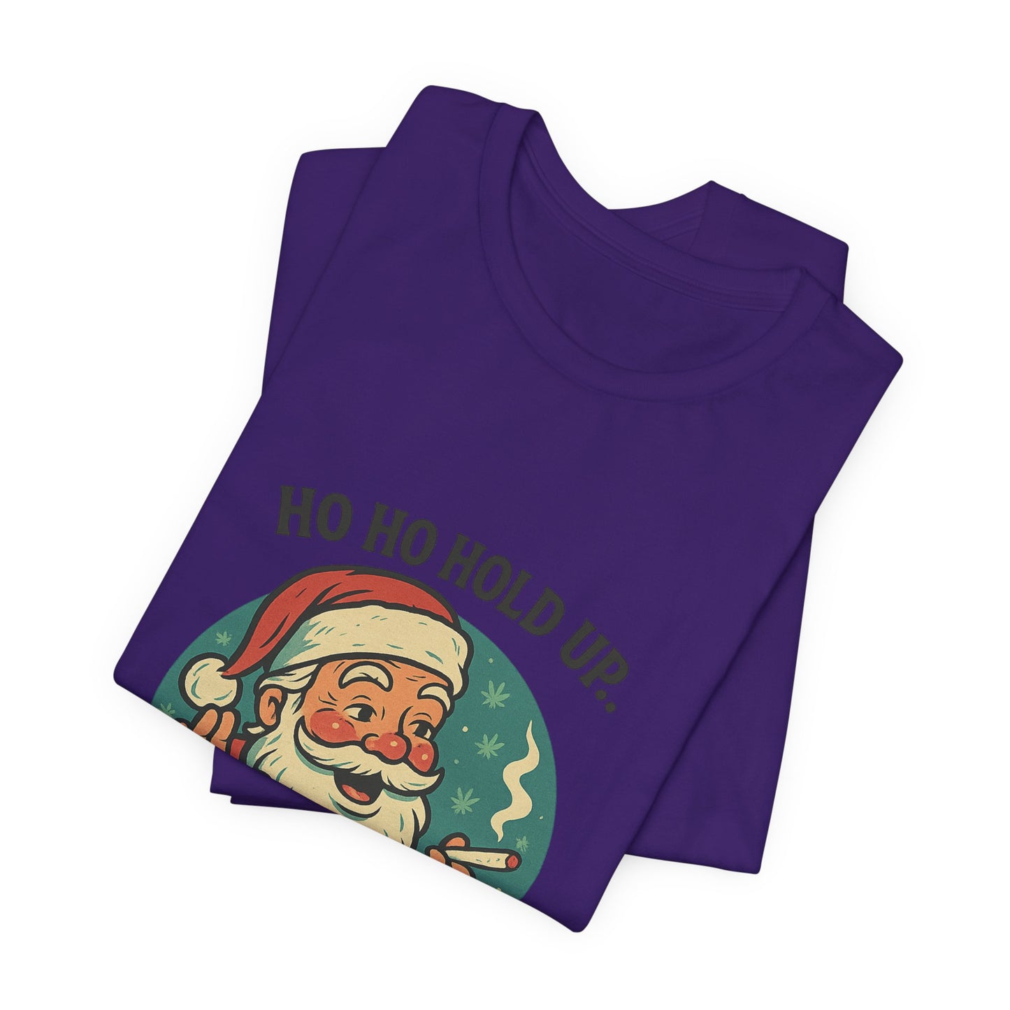Santa Graphic Tee — "Ho Ho Hold Up, Pass That" Christmas T‑Shirt