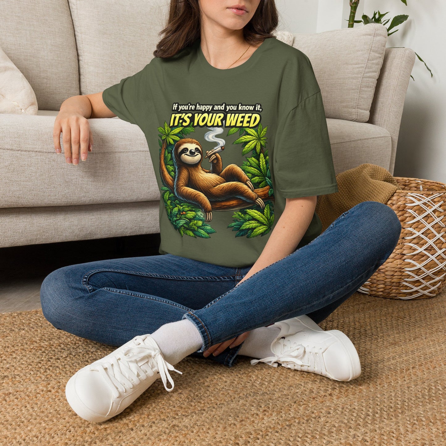 If You're Happy and You Know It It's Your Weed Sloth T-Shirt | Funny Cannabis Graphic Tee | Relaxed Stoner Shirt Gift Printify