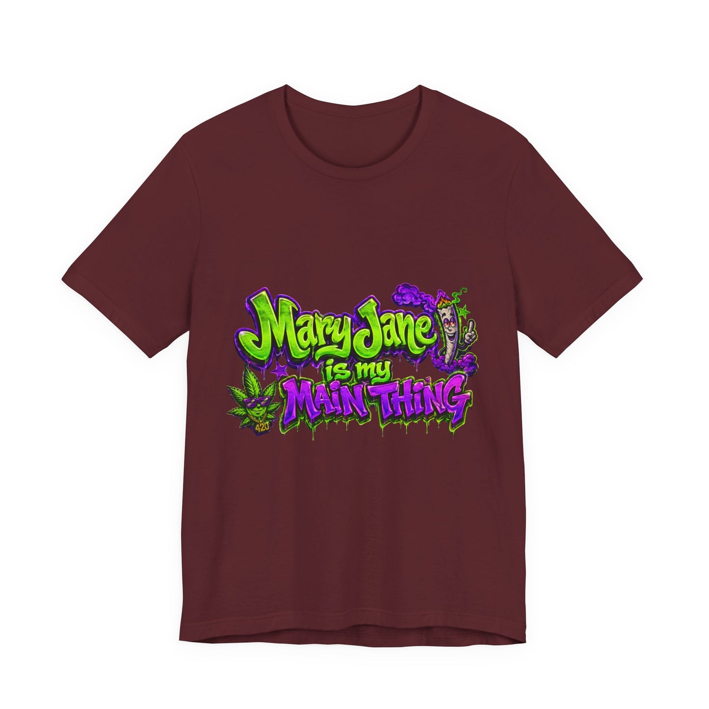 Mary Jane Is My Main Thing Shirt | Neon Purple & Green Graffiti Streetwear Tee for Cannabis Lovers
