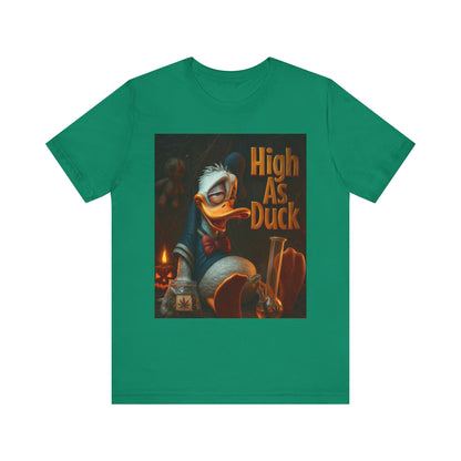 High As Duck Graphic Tee, Funny T-Shirt for Duck Lovers, Casual Wear, Gift for Friends, Quirky Birthday Present
