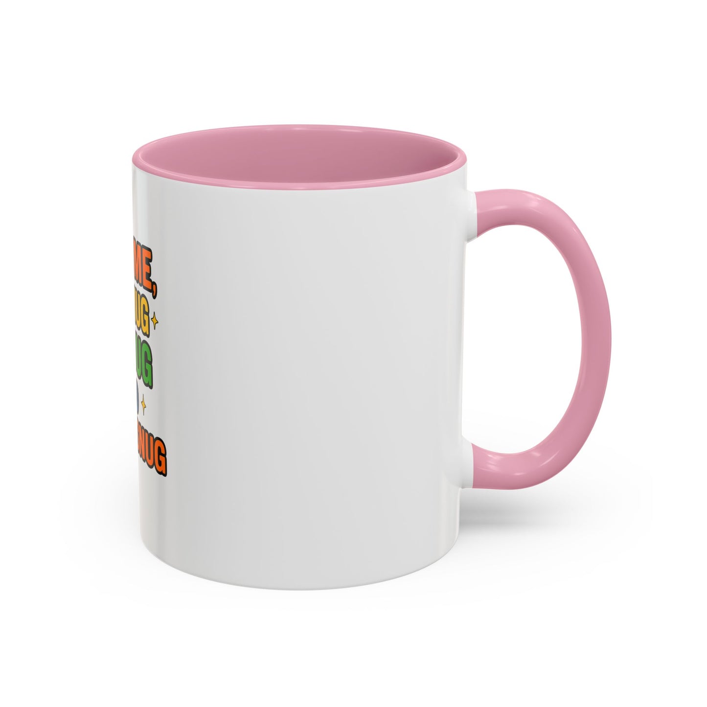 Just Me My Mug My Nug and Lookin Snug Mug – Cozy Weed Lover Quote Cup for Chill Vibes & Night Sessions --Just Me, My Mug & My Nug Colorful Ceramic Coffee Mug - Fun Gift for Coffee Lovers