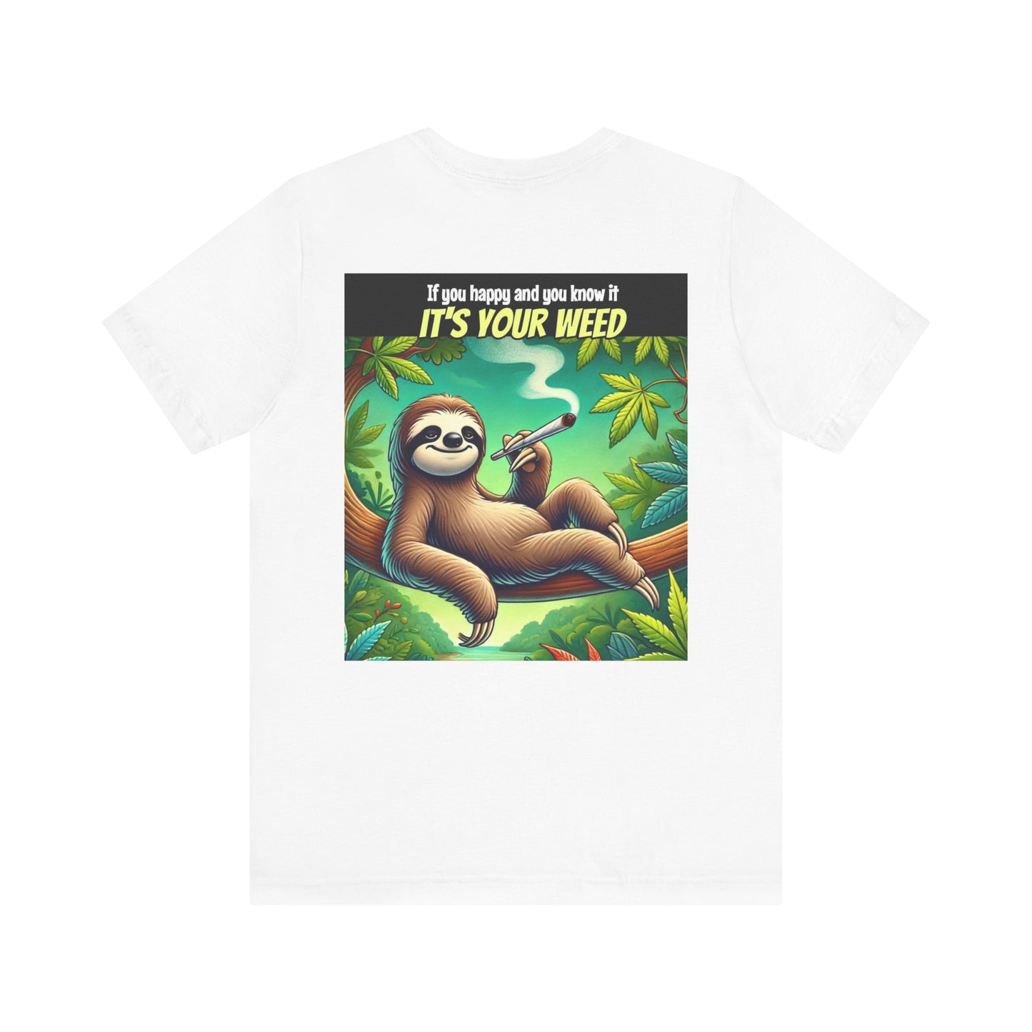 Chill Sloth Graphic Tee - Perfect for Cannabis Lovers, Comfortable Unisex Tee, Gift for Stoners, Funny Weed Shirt, Nature Lover Apparel-Mary Jane 2025