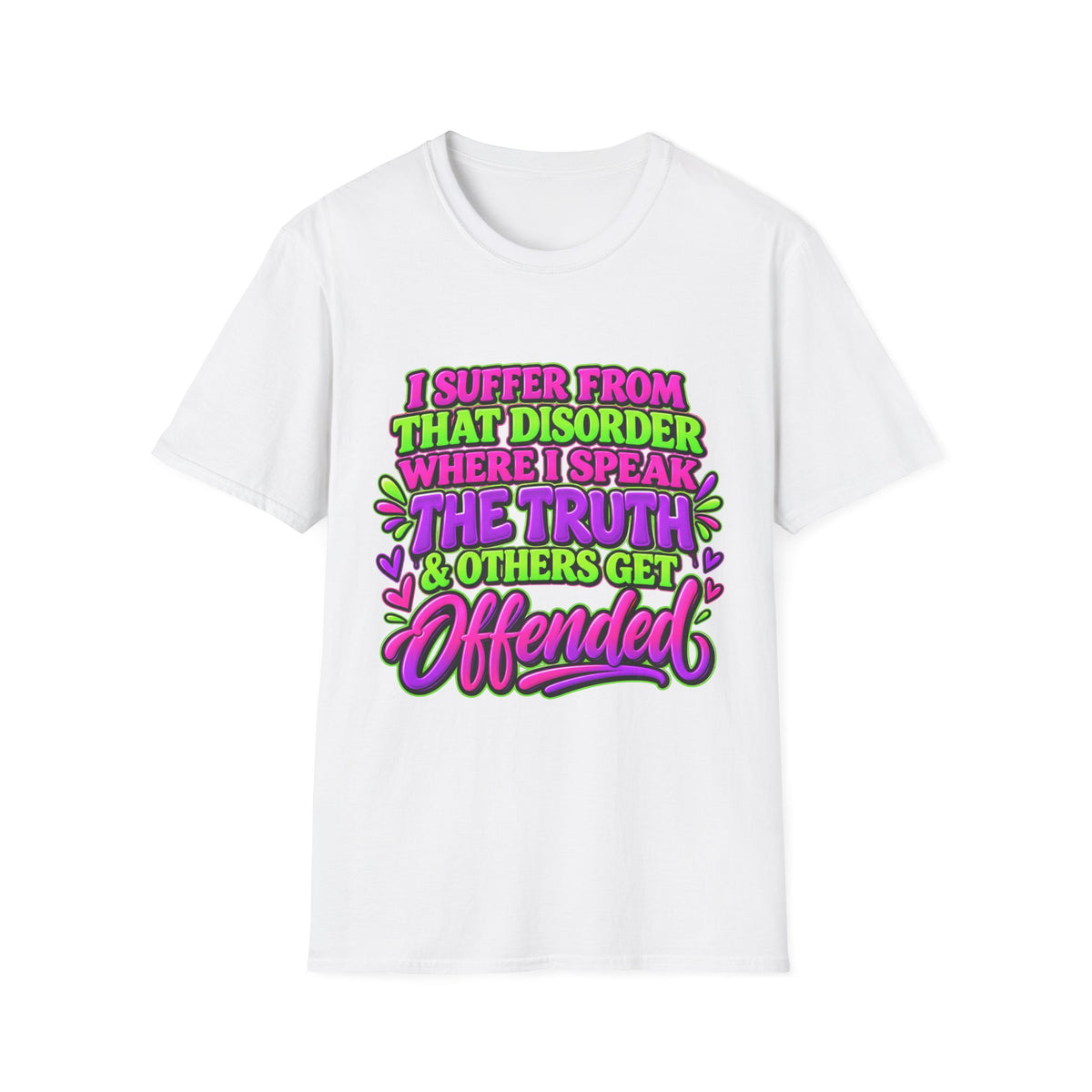 Funny Sarcastic Truth Shirt – I Speak the Truth & Others Get Offended Graphic Tee Printify
