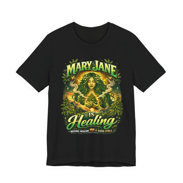 Mary Jane Is Healing Cannabis Art T-Shirt | Natural Wellness Streetwear Tee