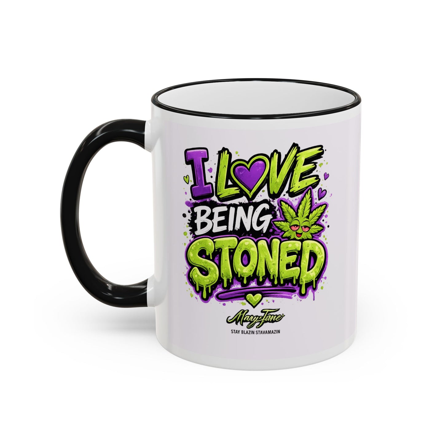 I Love Being Stoned Coffee Mug | Funny 420 Cannabis Coffee Cup Gift