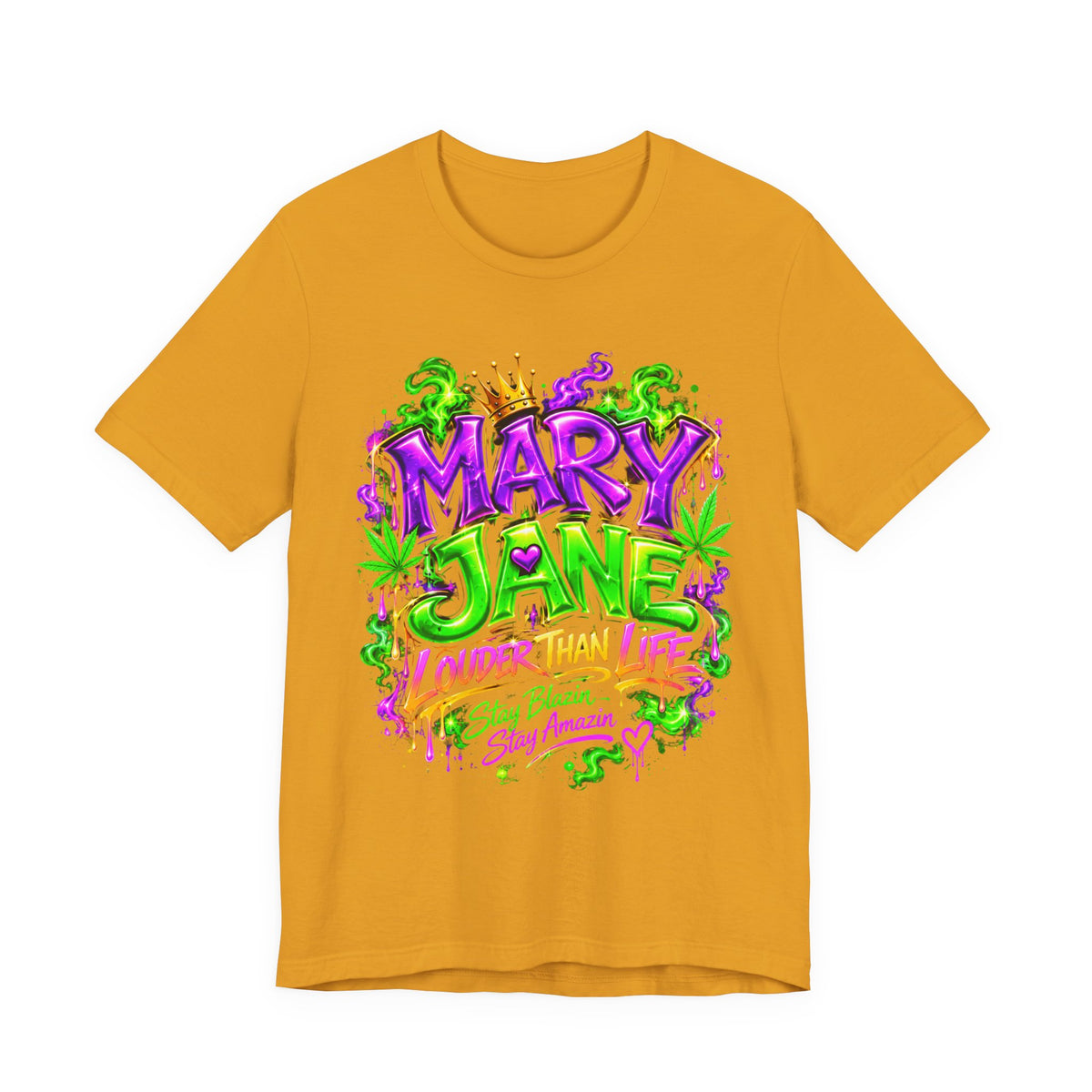 Mary Jane 2025 Louder Than Life T-Shirt | Neon Graphic Stoner Tee Printify