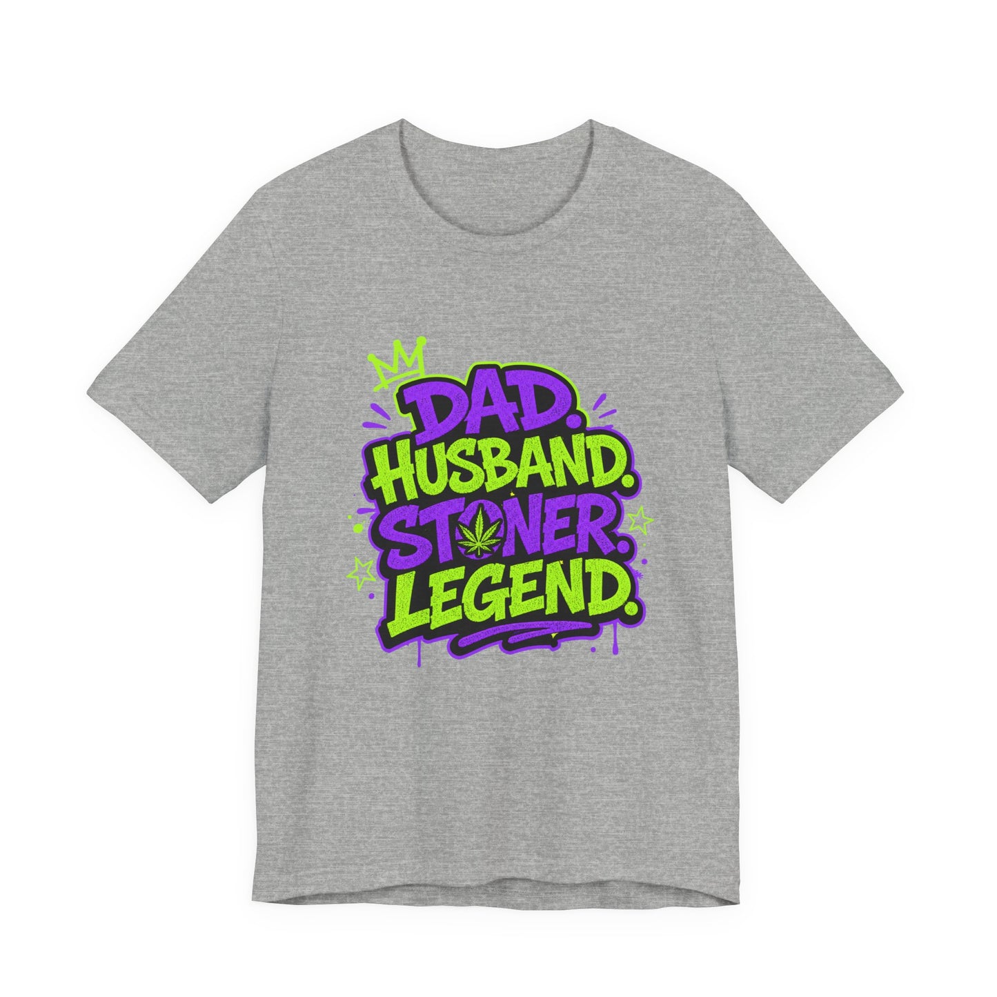 Dad Husband Stoner Legend Shirt | Funny Cannabis Dad T-Shirt | Stoner Father Gift for Father's Day